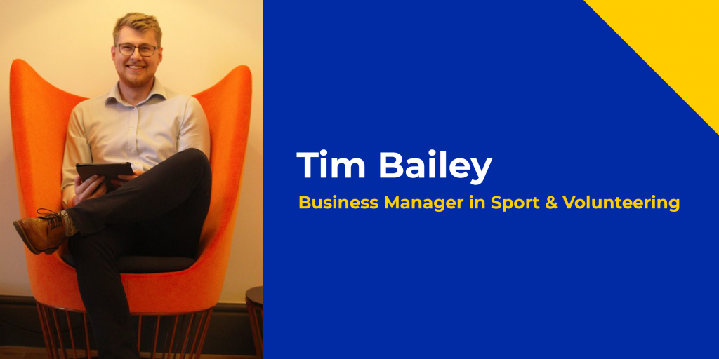 Tim Bailey - Business Manager in Sport & Volunteering Groop